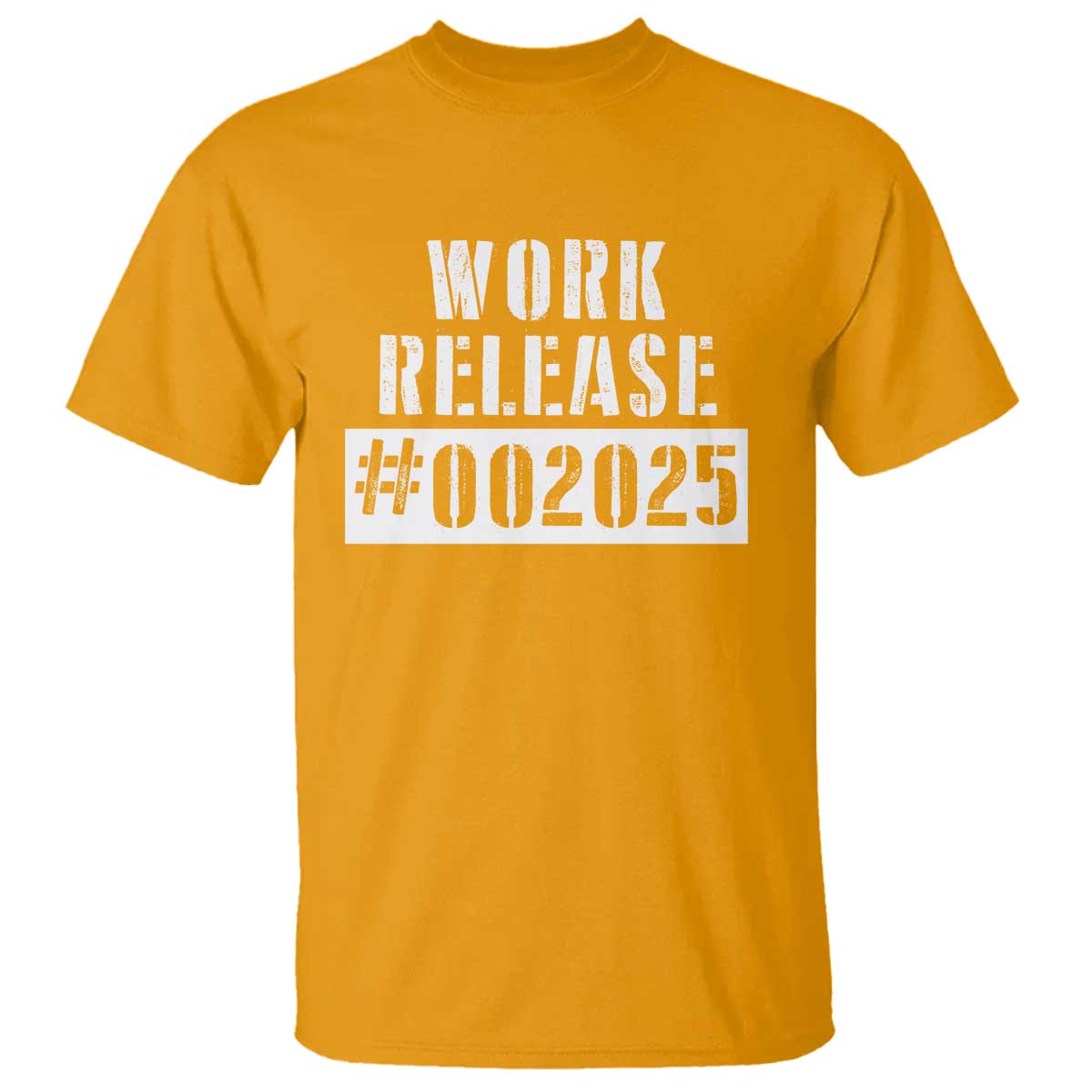 Funny Retirement 2025 T Shirt Work Release TS09 Gold Print Your Wear