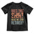 Funny Retirement Toddler T Shirt Does This Make Me Look Retired TS09 Black Print Your Wear