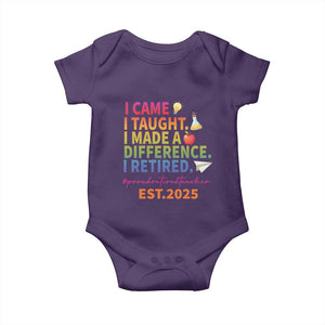 Funny Teacher Retirement 2025 Baby Onesie Came Taught Made Difference Retired TS09 Purple Print Your Wear