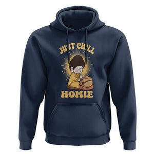 Funny Buddhism Hoodie Just Chill Homie Cute Baby Buddha TS09 Navy Printyourwear