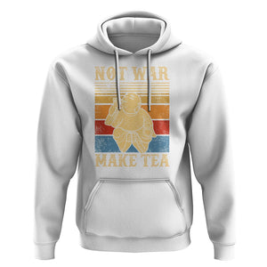 Funny Buddhism Hoodie Make Tea Not War Buddha TS09 White Printyourwear