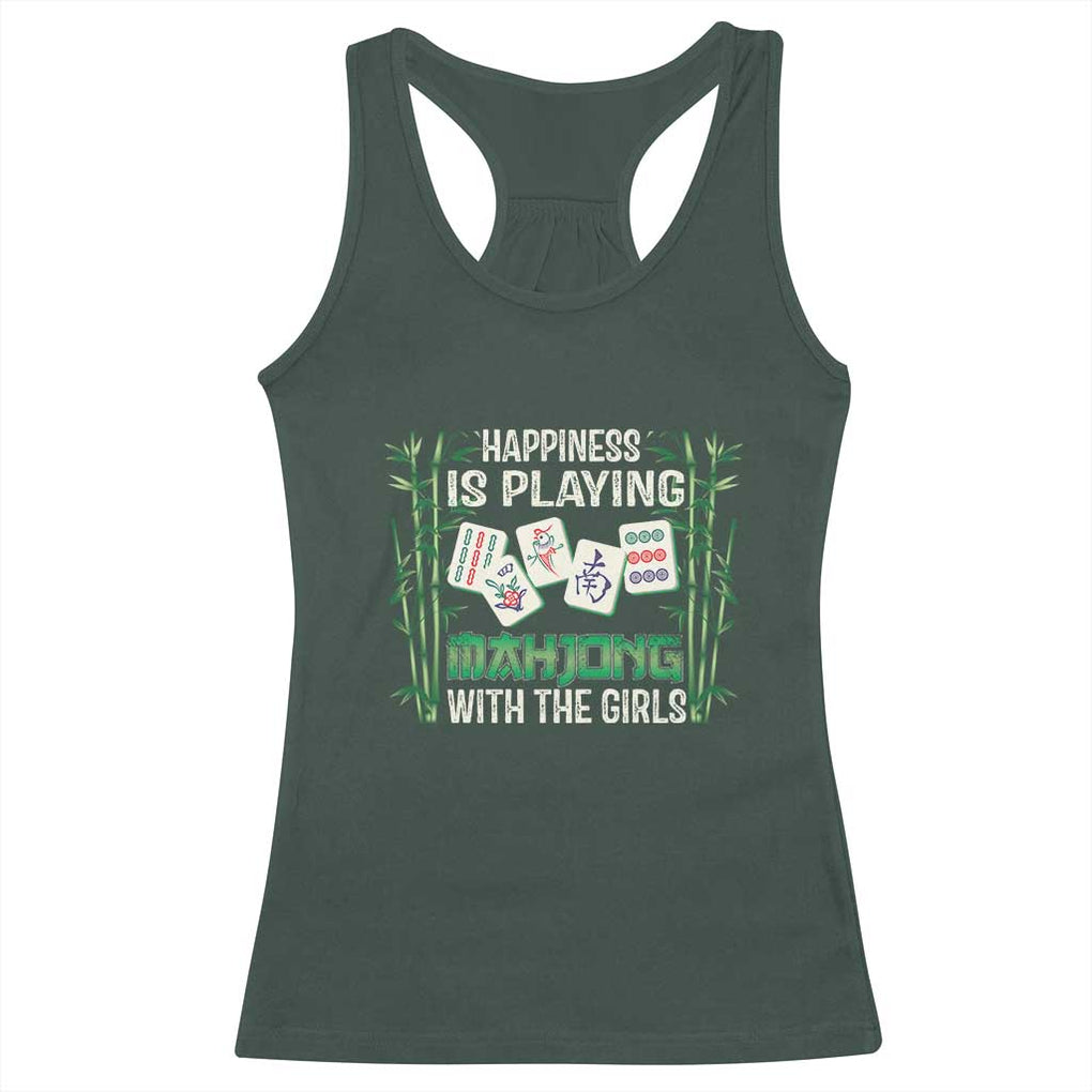 Happiness Is Playing Mahjong With The Girls Racerback Tank Top TS09 Dark Forest Green Print Your Wear