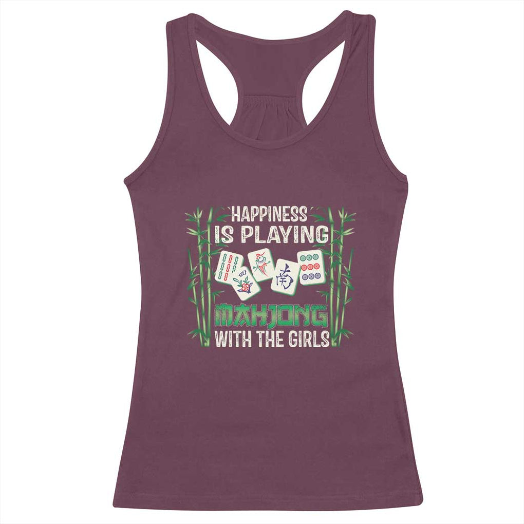 Happiness Is Playing Mahjong With The Girls Racerback Tank Top TS09 Maroon Print Your Wear