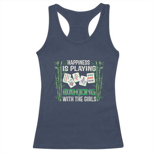 Happiness Is Playing Mahjong With The Girls Racerback Tank Top TS09 Navy Print Your Wear