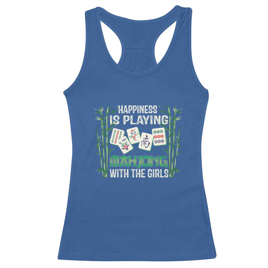 Happiness Is Playing Mahjong With The Girls Racerback Tank Top TS09 Royal Blue Print Your Wear