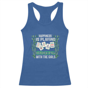 Happiness Is Playing Mahjong With The Girls Racerback Tank Top TS09 Royal Blue Print Your Wear