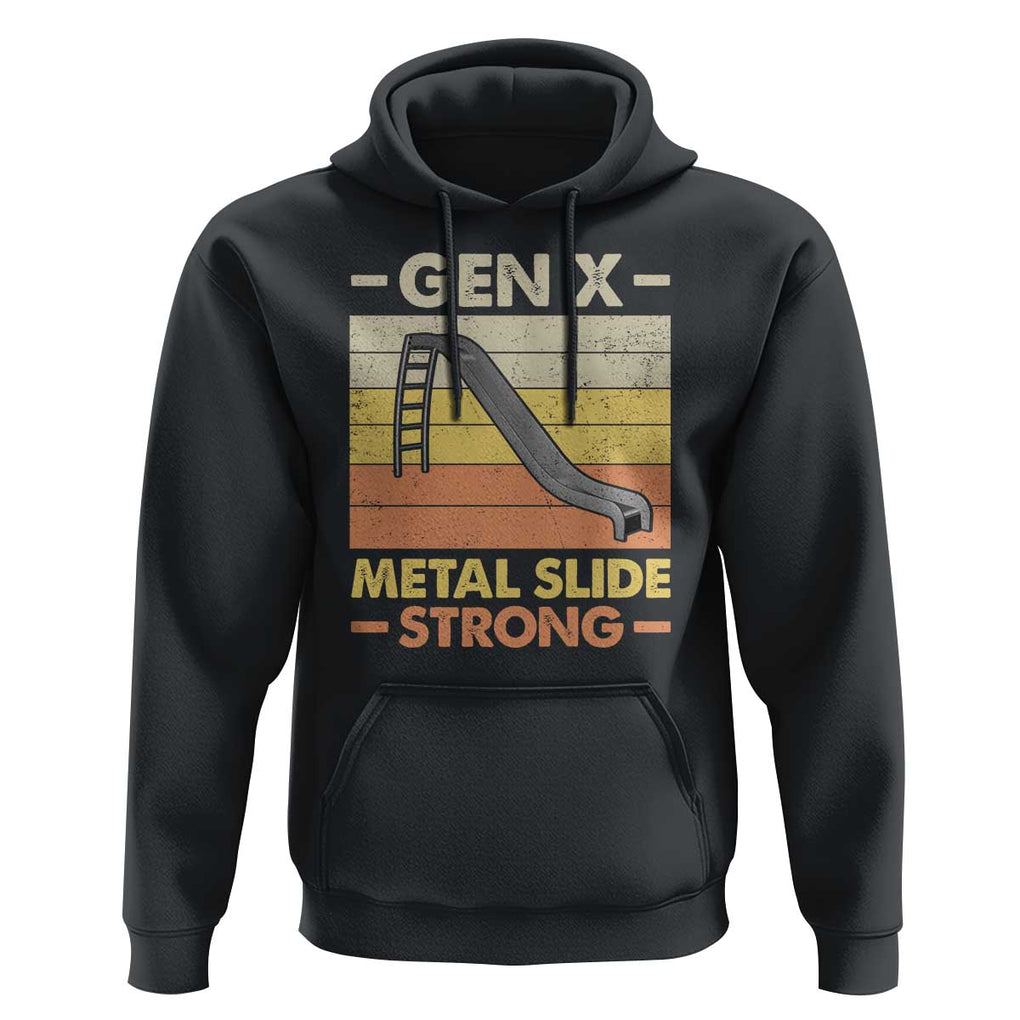 Funny Gen X Hoodie Metal Slide Strong Retro TS09 Black Print Your Wear