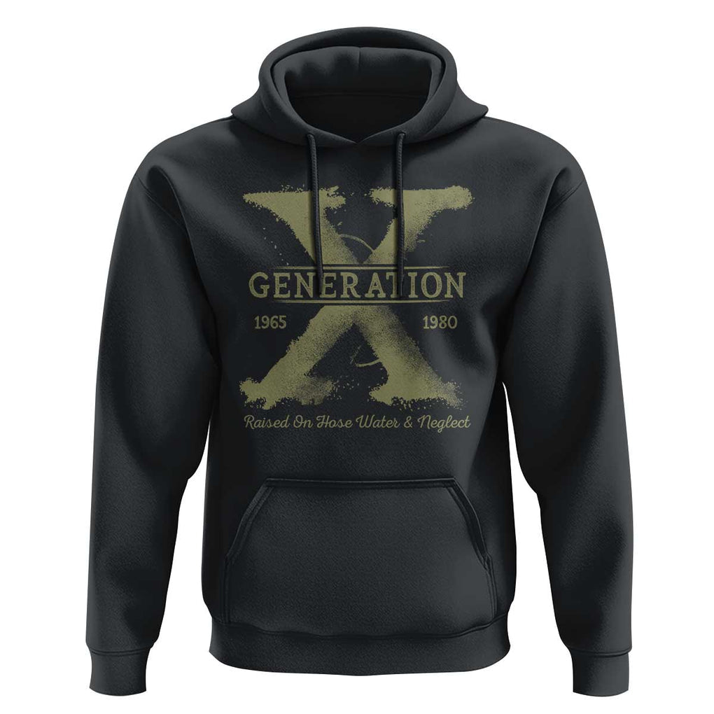 Gen X Hoodie Raised On Hose Water And Neglect TS09 Black Print Your Wear