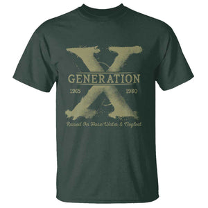 Gen X T Shirt Raised On Hose Water And Neglect TS09 Dark Forest Green Print Your Wear