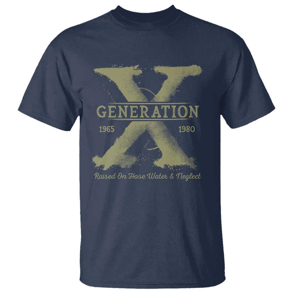 Gen X T Shirt Raised On Hose Water And Neglect TS09 Navy Print Your Wear