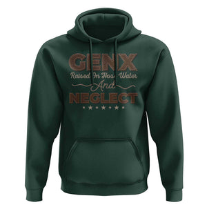 Gen X Hoodie Raised On Hose Water And Neglect TS09 Dark Forest Green Print Your Wear