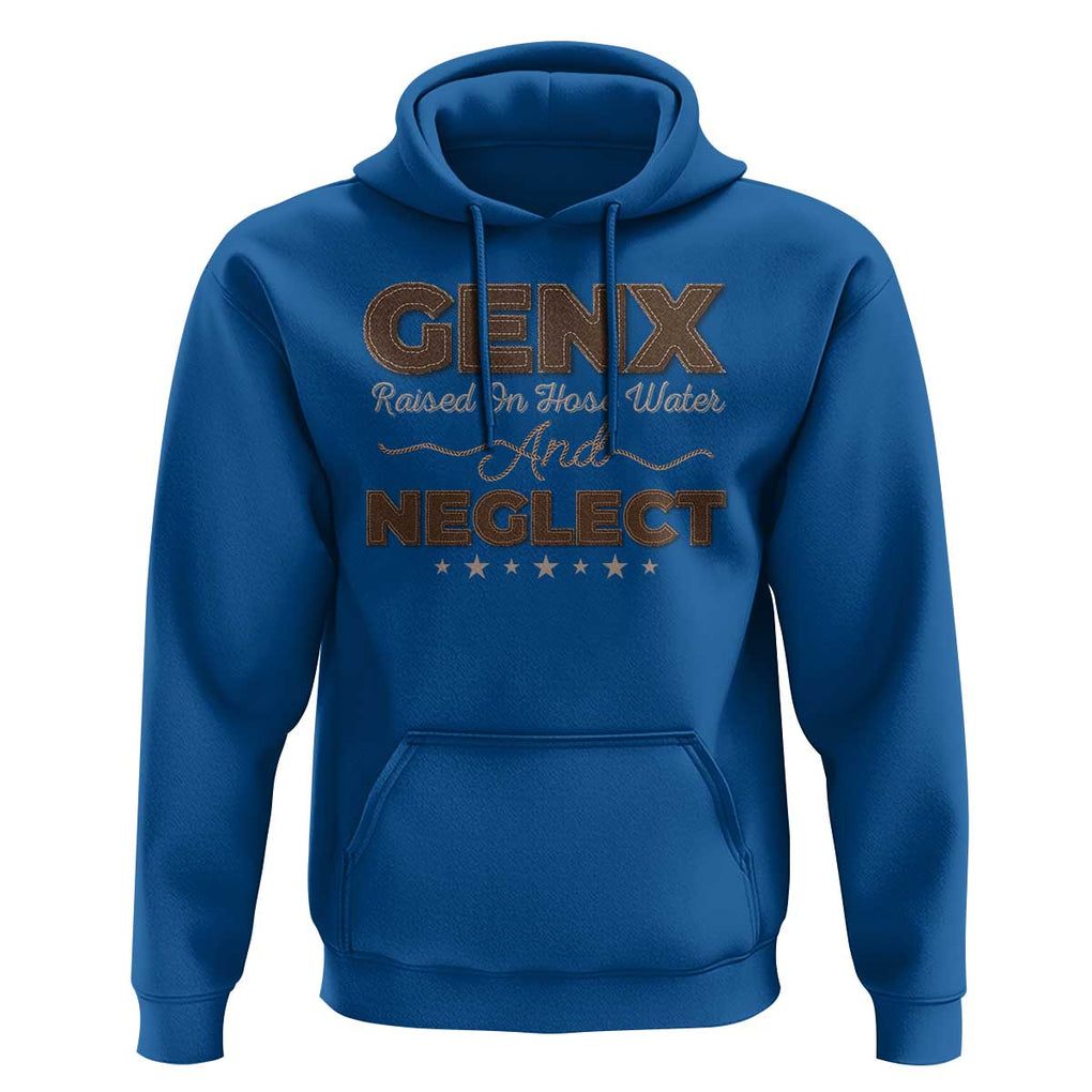 Gen X Hoodie Raised On Hose Water And Neglect TS09 Royal Blue Print Your Wear