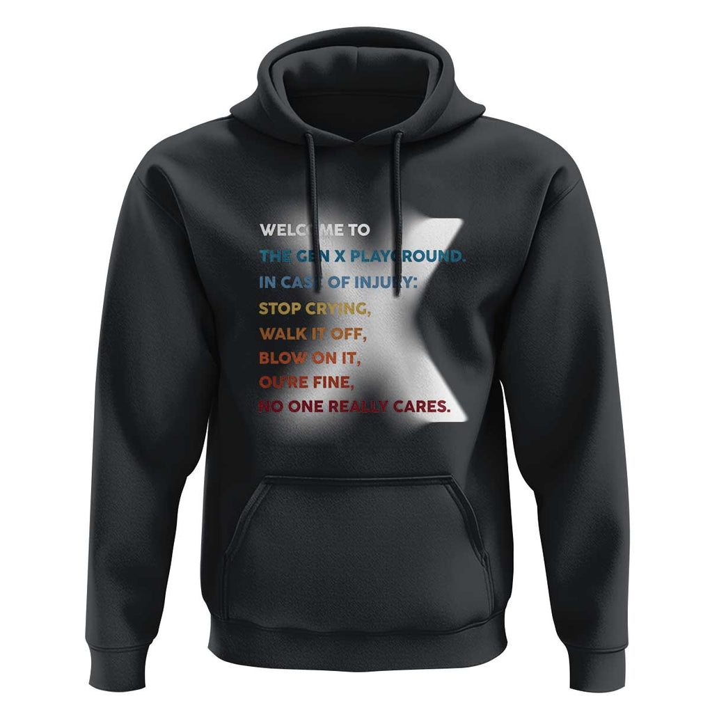 Funny Welcome To The Gen X Playground Hoodie TS09 Black Print Your Wear