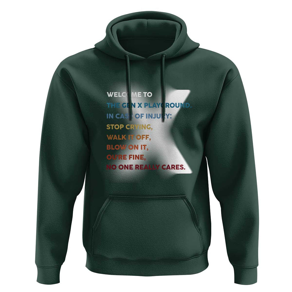 Funny Welcome To The Gen X Playground Hoodie TS09 Dark Forest Green Print Your Wear