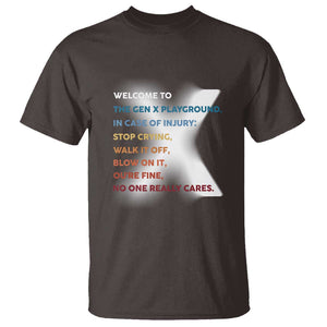 Funny Welcome To The Gen X Playground T Shirt TS09 Dark Chocolate Print Your Wear