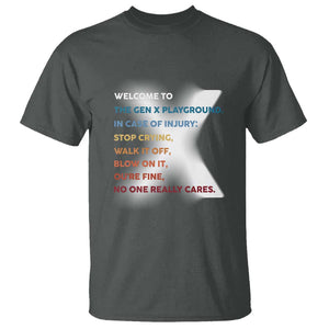 Funny Welcome To The Gen X Playground T Shirt TS09 Dark Heather Print Your Wear