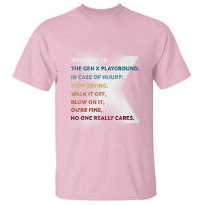 Funny Welcome To The Gen X Playground T Shirt TS09 Light Pink Print Your Wear