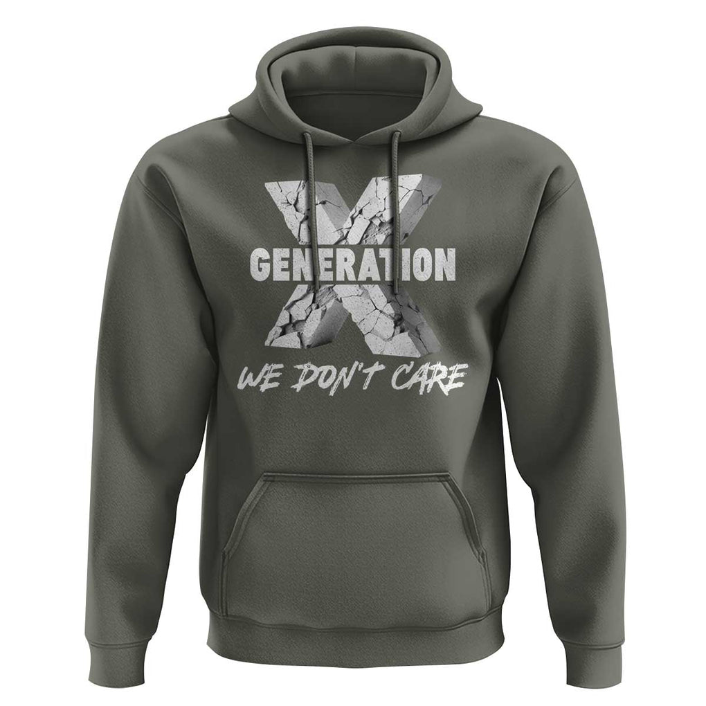Funny Gen X We Don't Care Hoodie TS09 Military Green Print Your Wear