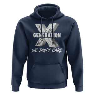 Funny Gen X We Don't Care Hoodie TS09 Navy Print Your Wear