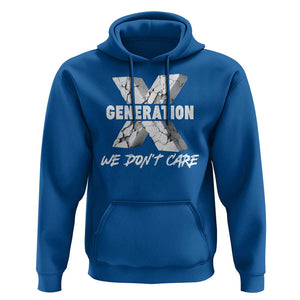 Funny Gen X We Don't Care Hoodie TS09 Royal Blue Print Your Wear