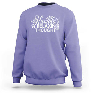 Harris 2024 Sweatshirt Kamala Is A Relaxing Thought Buterfly TS09 Violet Print Your Wear