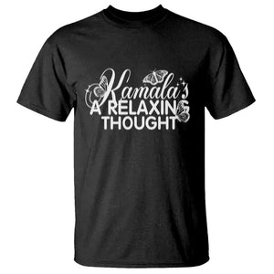 Harris 2024 T Shirt Kamala Is A Relaxing Thought Buterfly TS09 Black Print Your Wear