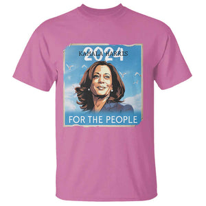 Kamala 2024 T Shirt Harris For The People Freedom TS09 Azalea Print Your Wear