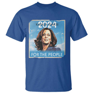 Kamala 2024 T Shirt Harris For The People Freedom TS09 Royal Blue Print Your Wear