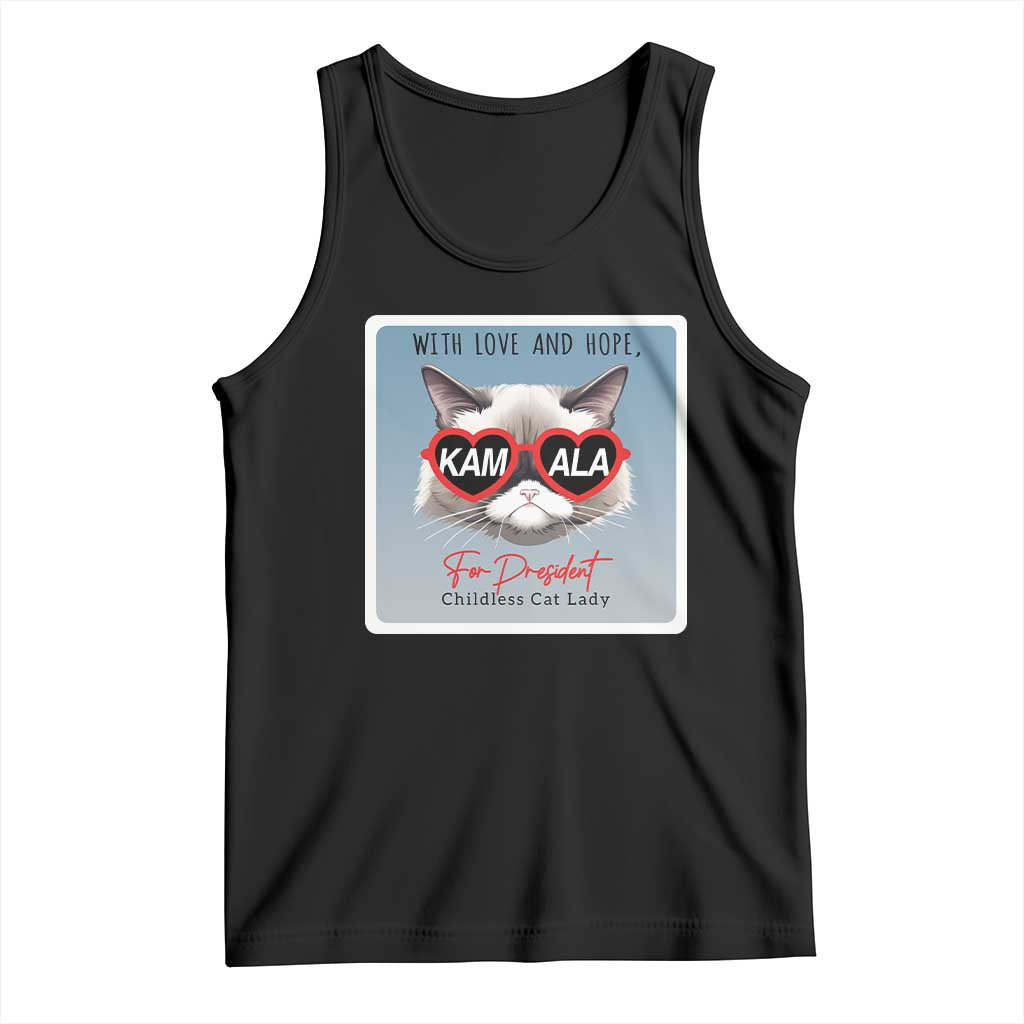 Kamala For President 2024 Tank Top With Love And Hope Cool Cat TS09 Black Print Your Wear