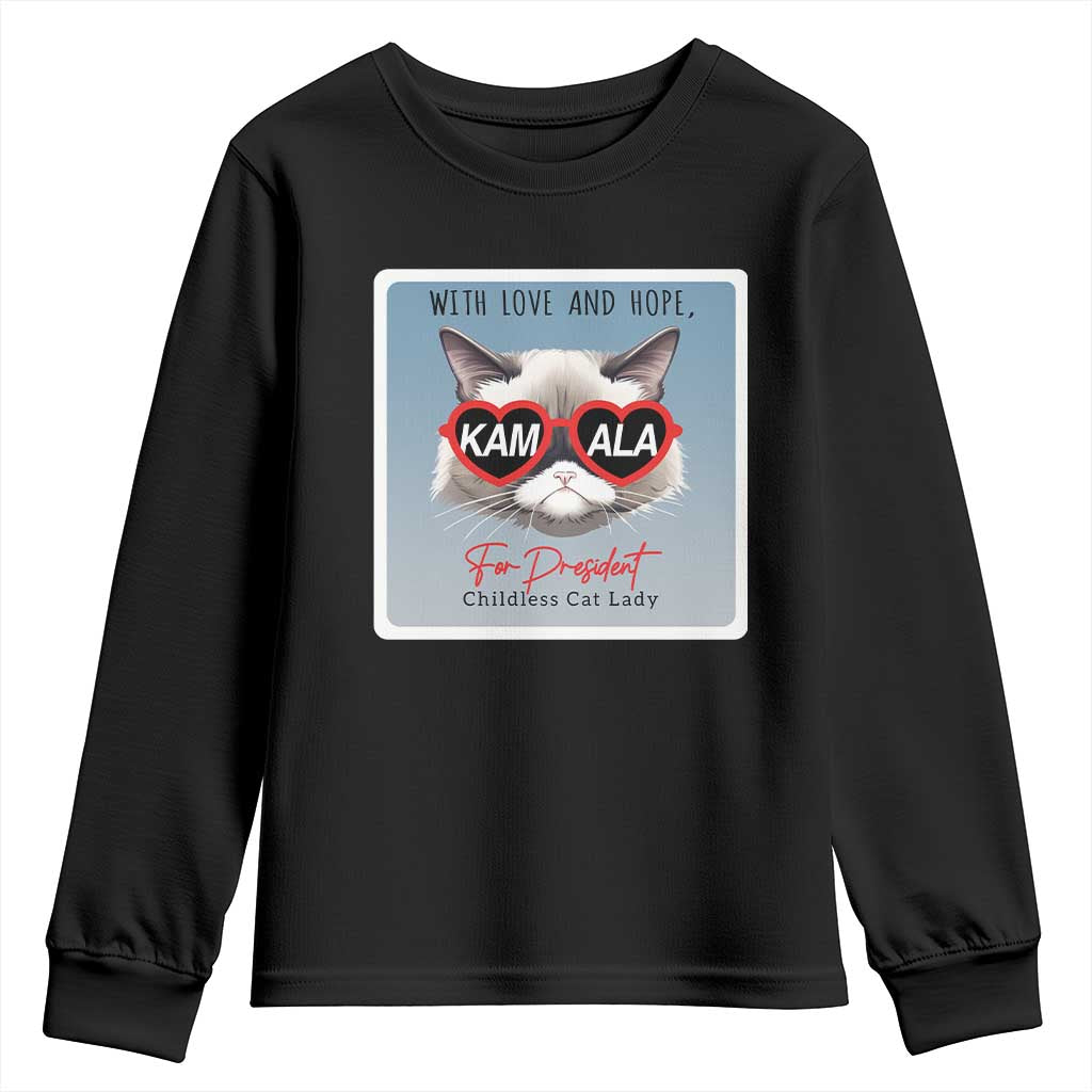Kamala For President 2024 Youth Sweatshirt With Love And Hope Cool Cat TS09 Black Print Your Wear