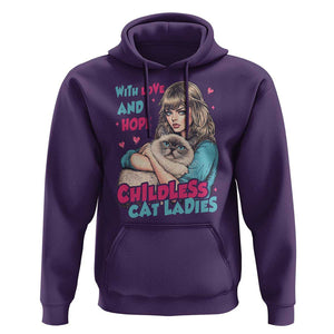 Childless Cat Ladies Hoodie With Love And Hope Cute Cat TS09 Purple Print Your Wear
