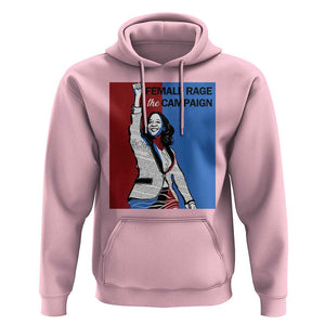 Harris 2024 Hoodie Female Rage The Campaign Kamala Support TS09 Light Pink Print Your Wear
