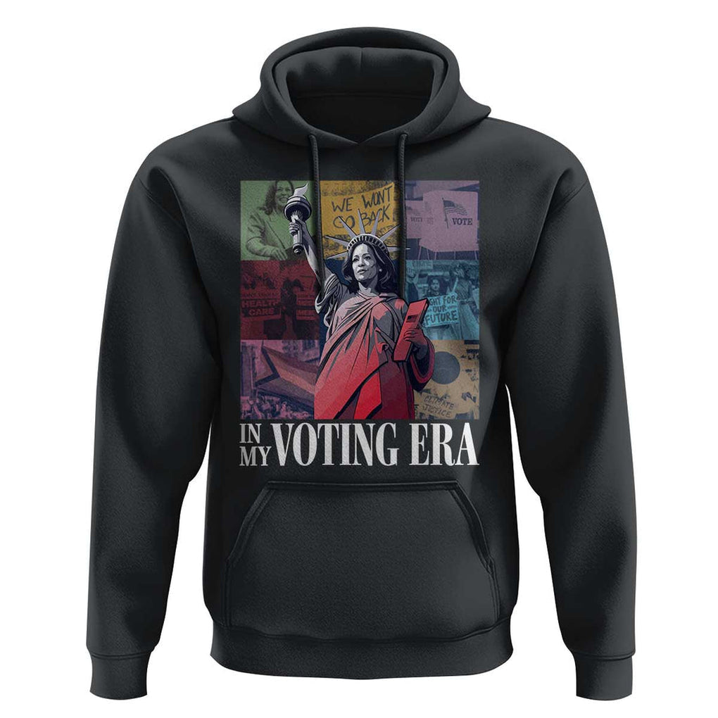 Harris 2024 Hoodie In My Voting Era Kamala Liberty Of Statue TS09 Black Print Your Wear