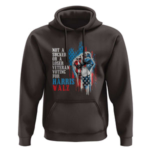 Veteran Voting Harris Walz Hoodie I Am A Veteran Not A Sucker Or A Loser TS09 Dark Chocolate Print Your Wear