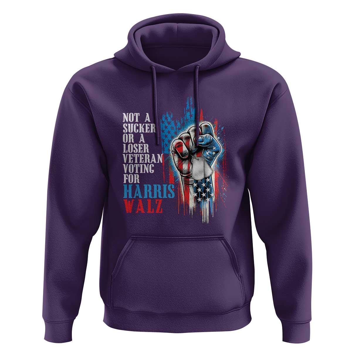 Veteran Voting Harris Walz Hoodie I Am A Veteran Not A Sucker Or A Loser TS09 Purple Print Your Wear