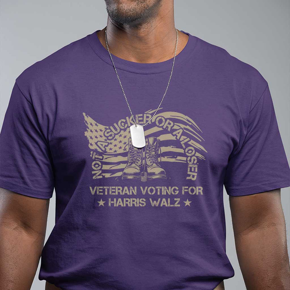 Veteran For Harris Walz T Shirt I Am A Veteran Not A Sucker Or A Loser TS09 Purple Print Your Wear