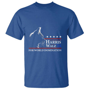 Harris Walz 2024 T Shirt For World Domination US President TS09 Royal Blue Print Your Wear