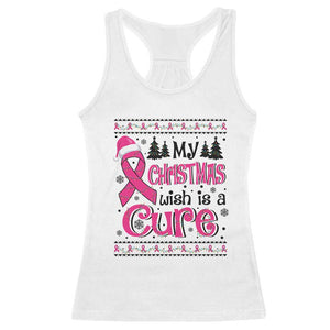 My Christmas Wish Is A Cure Breast Cancer Racerback Tank Top TS09 White Print Your Wear