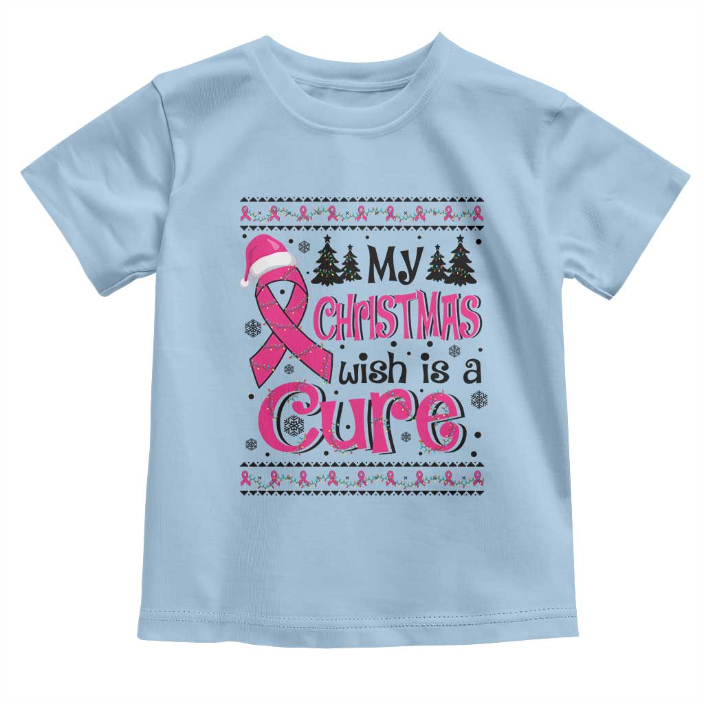 My Christmas Wish Is A Cure Breast Cancer Toddler T Shirt TS09 Light Blue Print Your Wear
