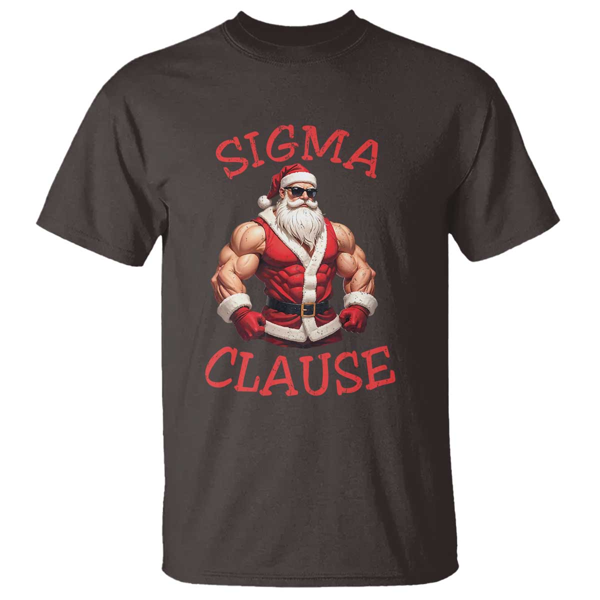 Funny Xmas Sigma Claus T Shirt TS09 Dark Chocolate Print Your Wear