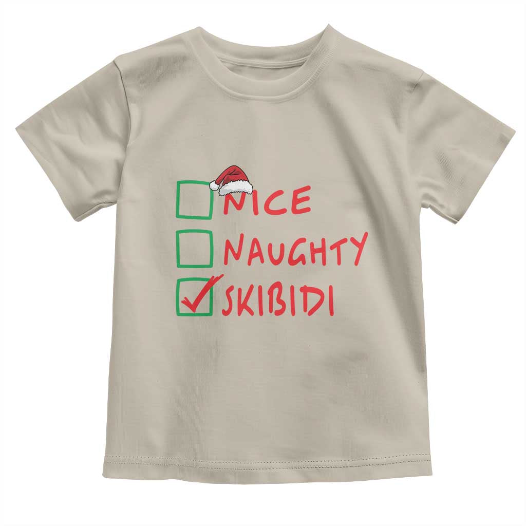 Funny Xmas Toddler T Shirt Nice Naughty Skibidi TS09 Sand Print Your Wear