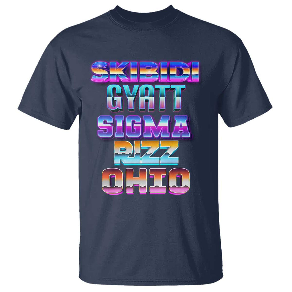 Skibidi Gyatt Sigma Rizz Ohio T Shirt TS09 Navy Print Your Wear