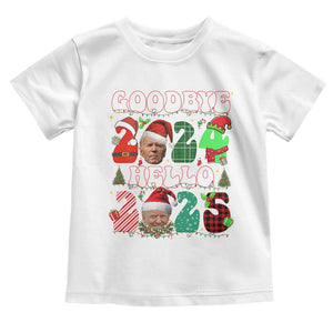 Funny Goodbye 2024 Hello 2025 With Trump Toddler T Shirt TS09 White Print Your Wear