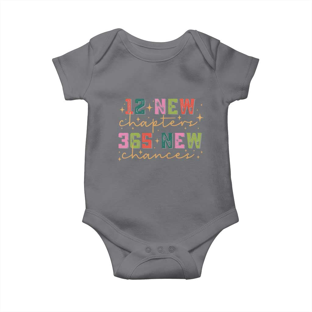 Happy New Year Baby Onesie 12 New Chapters 365 New Chances TS09 Charcoal Print Your Wear