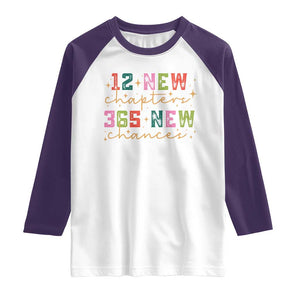Happy New Year Raglan Shirt 12 New Chapters 365 New Chances TS09 White Purple Print Your Wear