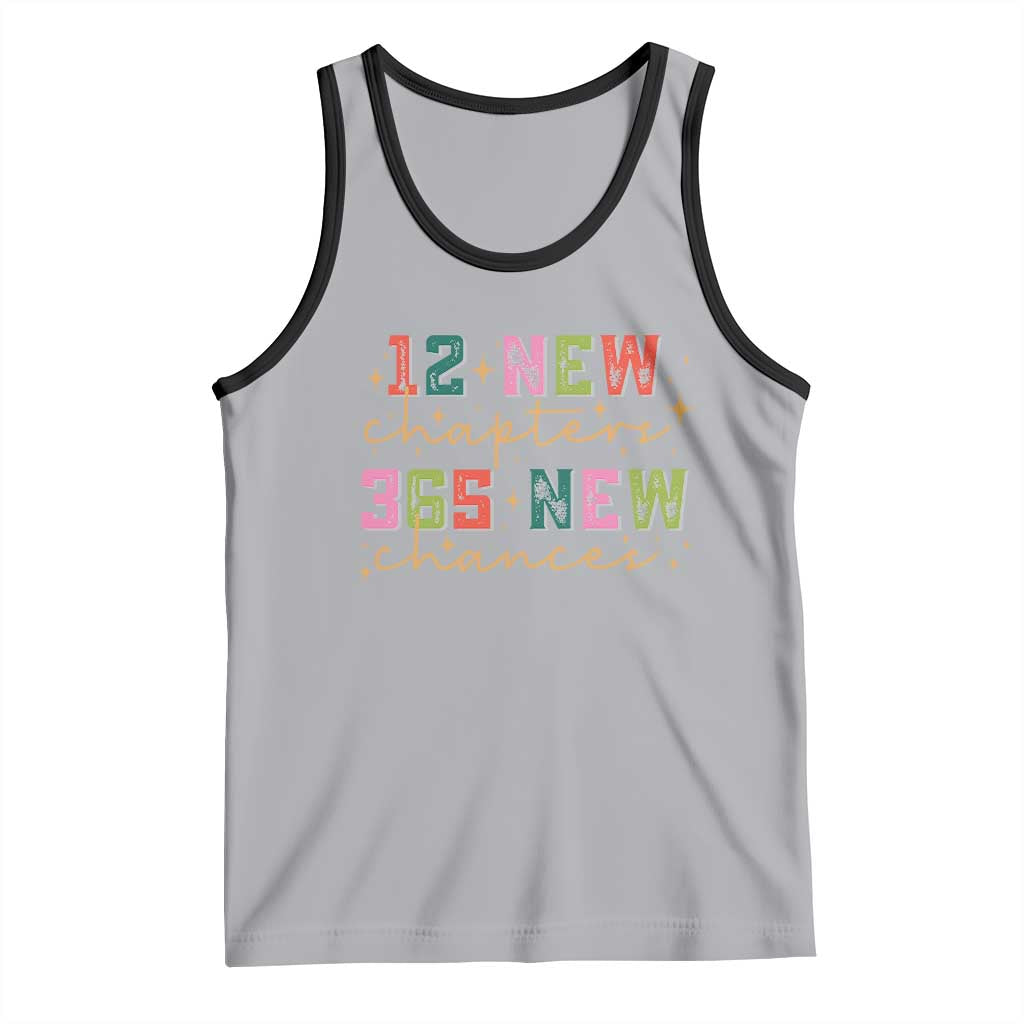Happy New Year Tank Top 12 New Chapters 365 New Chances TS09 Athletic Heather Black Print Your Wear