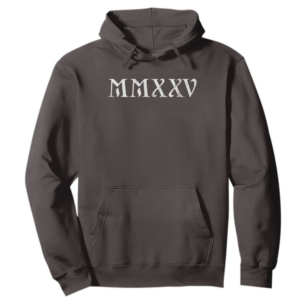Happy New Year 2025 Hoodie MMXXV Roman Numerals TS09 Dark Chocolate Print Your Wear