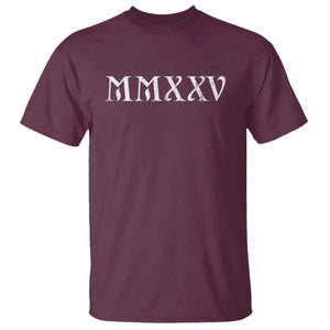 Happy New Year 2025 T Shirt MMXXV Roman Numerals TS09 Maroon Print Your Wear