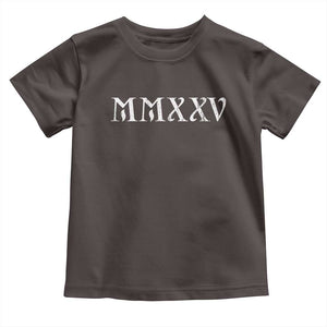 Happy New Year 2025 Toddler T Shirt MMXXV Roman Numerals TS09 Dark Chocolate Print Your Wear