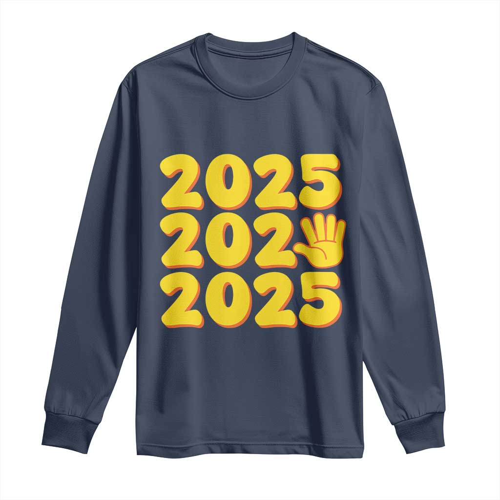 Funny Happy New Year 2025 Long Sleeve Shirt TS09 Navy Print Your Wear